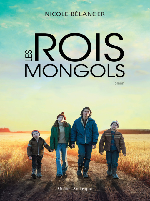 Title details for Les rois mongols by Nicole Bélanger - Available